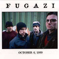 Fugazi : October 6, 1999